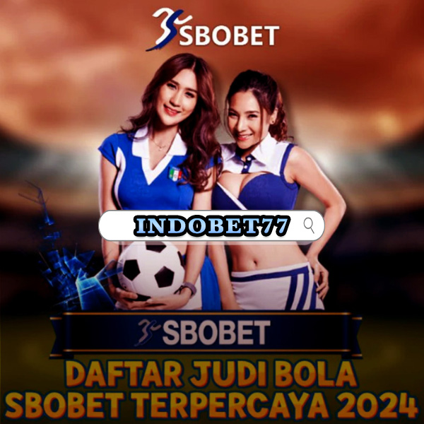 Agen Judi Bola Sbobet Panduan Sesuai untuk Pemain Pemula